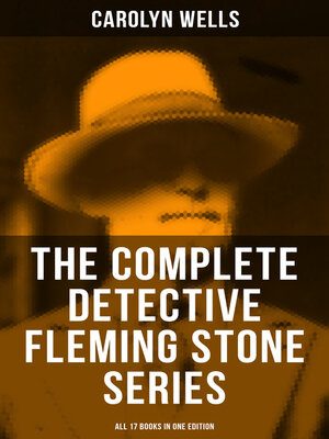 cover image of The Complete Detective Fleming Stone Series (All 17 Books in One Edition)